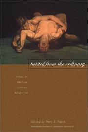 Cover of: Twisted from the Ordinary: Essays on American Literary Naturalism (Tennessee Studies in Literature)