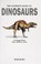 Cover of: The ultimate guide to dinosaurs