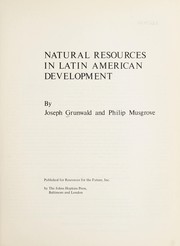 Cover of: Natural resources in Latin American development
