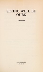 Cover of: Spring will be ours | Sue Gee