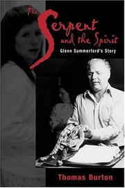 Cover of: The Serpent and the Spirit: Glenn Summerford's Story