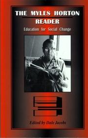 Cover of: The Myles Horton Reader: Education for Social Change