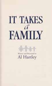 Cover of: It takes a family by Al Hartley