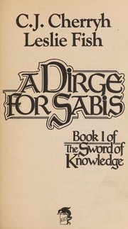 Cover of: Dirge for Sabis (The Sword of Knowledge, Book 1) | C. J. Cherryh