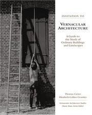 Cover of: Invitation to Vernacular Architecture by Thomas Carter, Elizabeth Collins Cromley