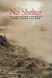 Cover of: No Shelter: The Selected Poems of Pura López-Colomé
