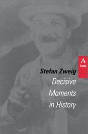 Cover of: Decisive Moments in History: Twelve Historical Miniatures (Studies in Austrian Literature, Culture, and Thought Translation Series)