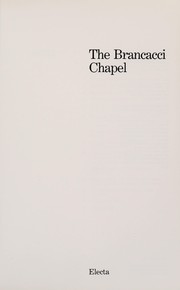 Cover of: The Brancacci chapel | Ornella Casazza