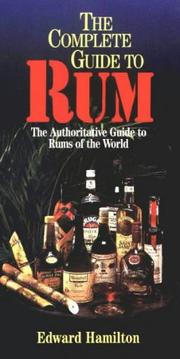Cover of: The Complete Guide to Rum by Edward Hamilton