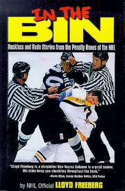 Cover of: In the bin: reckless & rude stories from the penalty boxes of the NHL