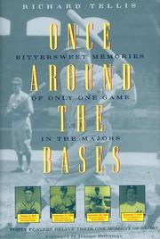 Cover of: Once around the bases by Richard Tellis