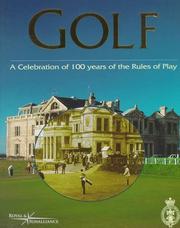 Cover of: Golf: A Celebration of 100 Years of the Rules of Play