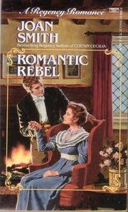 Romantic Rebel by Joan Smith