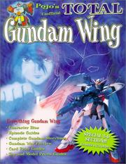 Cover of: Total Gundam Wing by Triumph Books