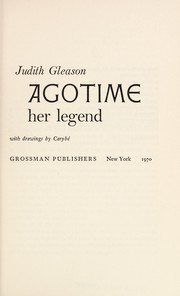 Cover of: Agotime: her legend | Judith Illsley Gleason