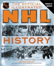 Cover of: The Official Illustrated Nhl History by Arthur Pincus, David Rosner, Len Hochberg, Chris Malcolm