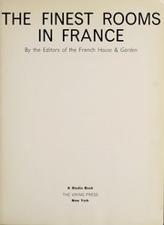 Cover of: The finest rooms in France, by the editors of the French House & Garden by Thomas Kernan