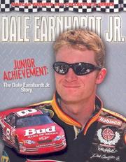 Cover of: Dale Earnhardt Jr.: Junior Achievement : The Dale Earnhardt Jr. Story (NASCAR Wonder Boy Collector's)