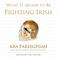 Cover of: What It Means to Be Fighting Irish