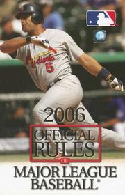 Cover of: 2006 Official Rules Of Major League Baseball (Official Rules of Major League Baseball)