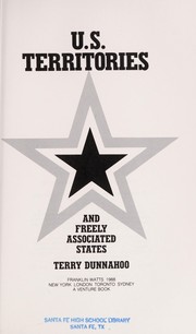 Cover of: U.S. territories and freely associated states | Terry Dunnahoo