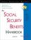 Cover of: Social Security Benefits Handbook