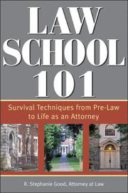 Cover of: Law school 101 by R. Stephanie Good