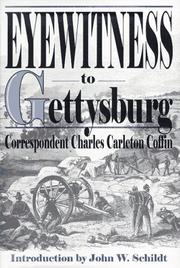 Cover of: Eyewitness to Gettysburg by Charles Carleton Coffin