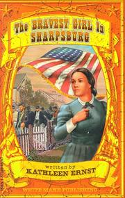 Cover of: The bravest girl in Sharpsburg