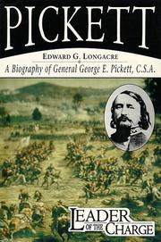 Cover of: Pickett Leader of the Charge: A Biography of General George E. Pickett, C.S.A