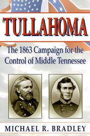 Cover of: Tullahoma: the 1863 campaign for the control of middle Tennessee