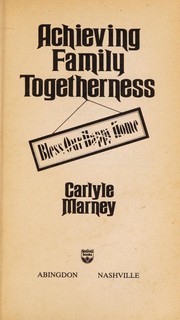 Cover of: Achieving Family Togetherness