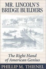 Cover of: Mr. Lincoln's bridge builders: the right hand of American genius