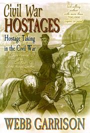 Cover of: Civil War hostages: hostage taking in the Civil War