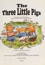 Cover of: The three little pigs. | Grace De La Touche