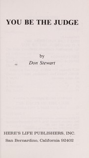Cover of: You be the judge | Don Stewart