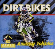 Cover of: Dirt bikes by Sarah Tieck