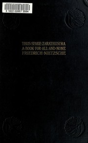Cover of: Thus spake Zarathustra: a book for all and none