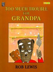 Cover of: Too much trouble for Grandpa
