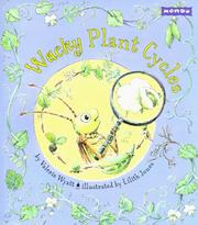 Cover of: Wacky Plant Cycles by Valerie Wyatt