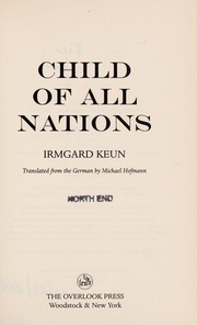 Cover of: Child of all nations by Irmgard Keun