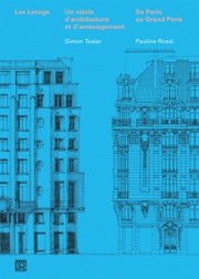 Cover of: Les Lesage : Un siècle d'architecture et d'aménagement: De Paris au Grand Paris