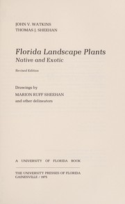 Cover of: Florida landscape plants | John V. Watkins