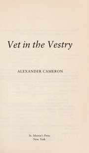 Cover of: Vet in the vestry | Cameron, Alexander
