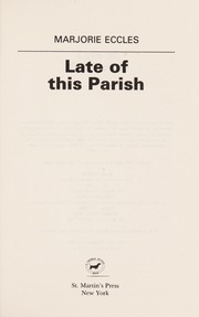 Cover of: Late of this parish by Marjorie Eccles