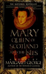 Cover of: Mary Queen of Scotland and the Isles | George, Margaret