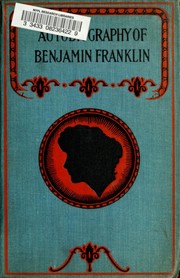 Cover of: Autobiography of Benjamin Franklin.