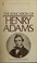 Cover of: The education of Henry Adams