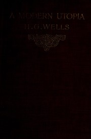 Cover of: A modern Utopia by H. G. Wells