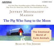 Cover of: The Pig Who Sang to the Moon by Jeffrey Moussaieff Masson